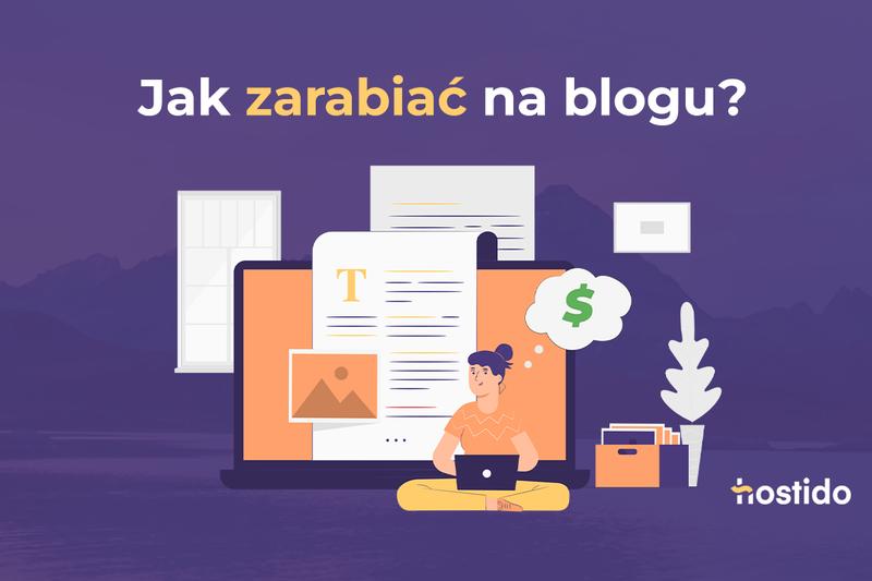Zarabianie na blogu