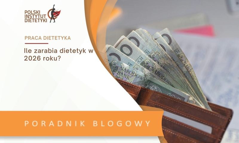 Ile zarabia dietetyk? Stawki na etacie, własnej działalności i według doświadczenia